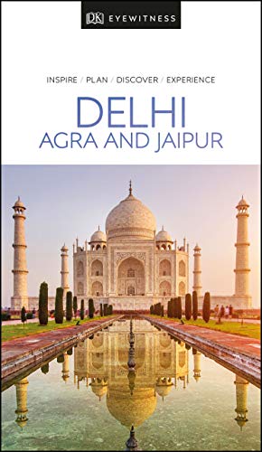 Beispielbild fr DK Eyewitness Delhi, Agra and Jaipur (Travel Guide) zum Verkauf von SecondSale