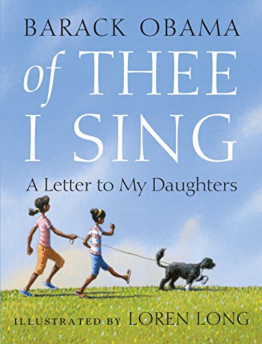 Stock image for Of Thee I Sing: A Letter to my Daughters for sale by WorldofBooks