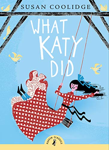 Stock image for What Katy Did (Puffin Classics) for sale by WorldofBooks