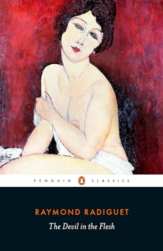 Stock image for The Devil in the Flesh (Penguin Classics) for sale by Ergodebooks