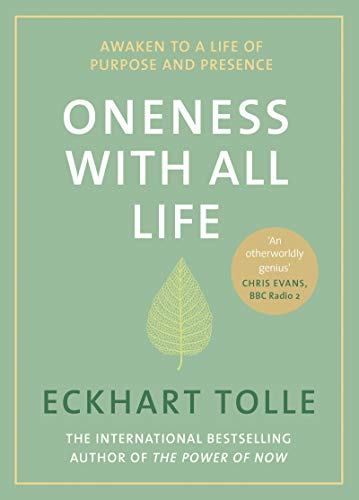 Imagen de archivo de Oneness With All Life: Find your inner peace with the international bestselling author of A New Earth & The Power of Now a la venta por WorldofBooks