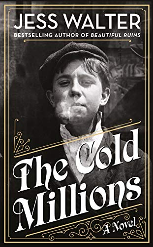 Stock image for The Cold Millions: a novel for sale by WorldofBooks