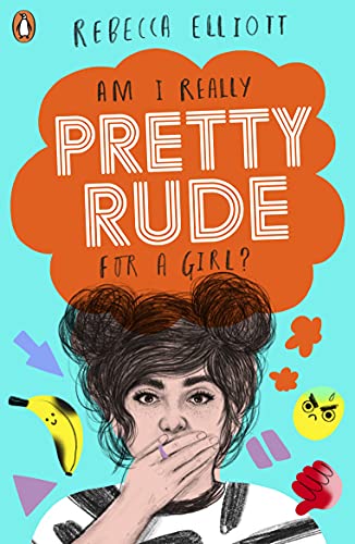 Stock image for Am I Really Pretty Rude for a Girl? for sale by Blackwell's