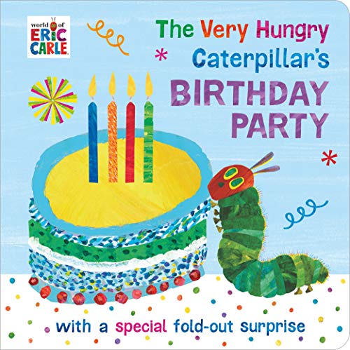 Imagen de archivo de The Very Hungry Caterpillar's Birthday Party a la venta por Blackwell's