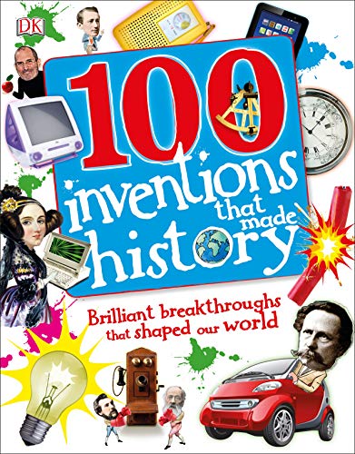 Stock image for 100 Inventions That Made History for sale by Goldstone Books