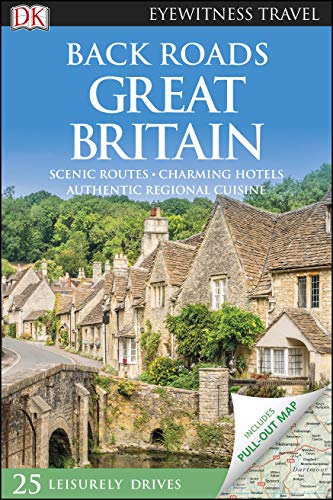 Beispielbild fr DK Eyewitness Back Roads Great Britain (Travel Guide) zum Verkauf von WorldofBooks