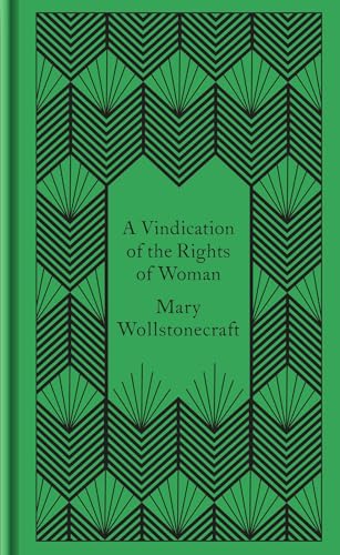 9780241382622: A Vindication Of The Rights Of Woman: Mary Wollstonecraft (Penguin Pocket Hardbacks)