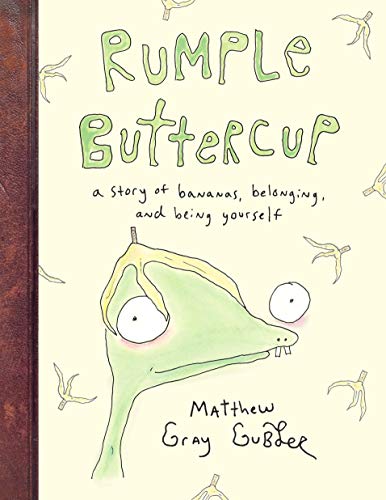 Imagen de archivo de Rumple Buttercup: A story of bananas, belonging and being yourself a la venta por Front Cover Books