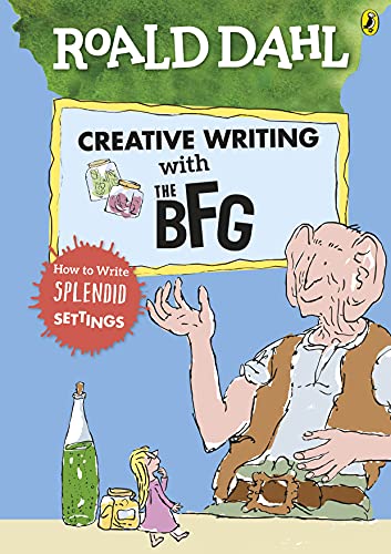 Stock image for Roald Dahl's Creative Writing With the BFG for sale by Blackwell's