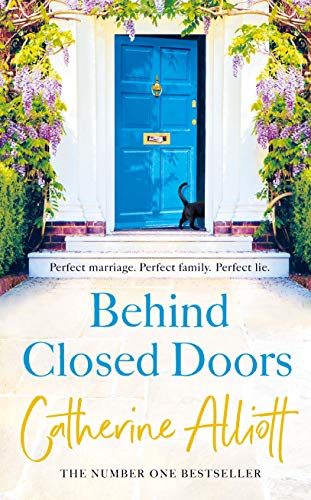 Stock image for Behind Closed Doors: The compelling new novel from the bestselling author of A Cornish Summer for sale by SecondSale