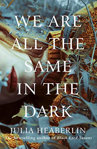 Stock image for We Are All the Same in the Dark for sale by WorldofBooks