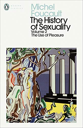 Stock image for The History of Sexuality. Volume 2 The Use of Pleasure for sale by Blackwell's