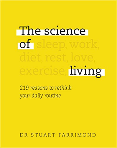 Immagine stock per The Science of Living: 219 reasons to rethink your daily routine