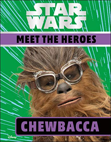 Imagen de archivo de Star Wars Meet the Heroes Chewbacca a la venta por AwesomeBooks