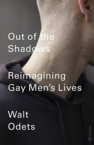 Stock image for Out of the Shadows : Reconstructing Gay Men's Lives for sale by Better World Books Ltd