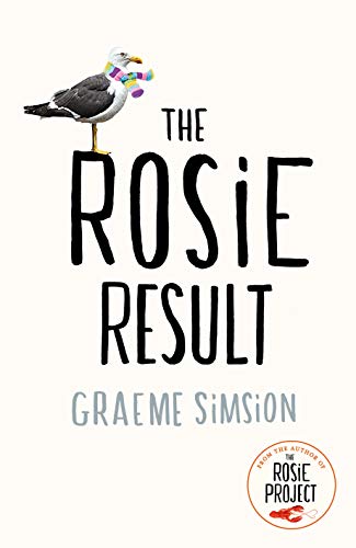 Beispielbild fr The Rosie Result (The Rosie Project Series) zum Verkauf von WorldofBooks