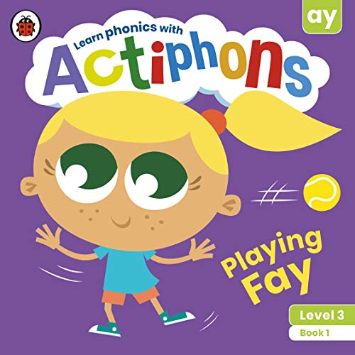 9780241389973: Actiphons Level 3 Book 1 Playing Fay: Learn phonics and get active with Actiphons!
