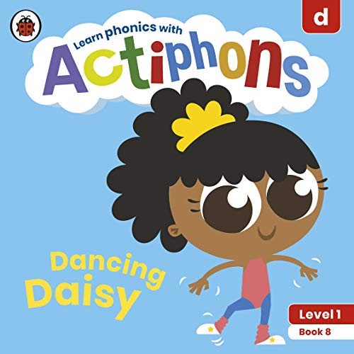 9780241390160: Actiphons Level 1 Book 8 Dancing Daisy: Learn Phonics and Get Active with Actiphons!