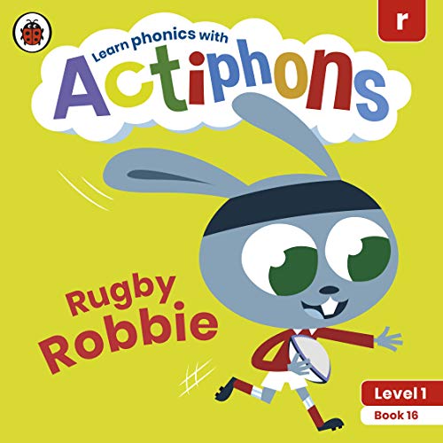 9780241390252: Actiphons Level 1 Book 16 Rugby Robbie: Learn phonics and get active with Actiphons!