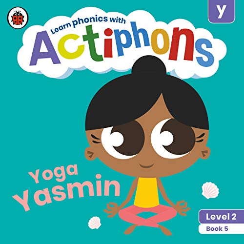 9780241390375: Actiphons Level 2 Book 5 Yoga Yasmin: Learn phonics and get active with Actiphons!