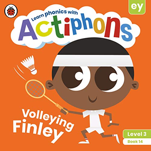 9780241390856: Actiphons Level 3 Book 14 Volleying Finley: Learn phonics and get active with Actiphons!