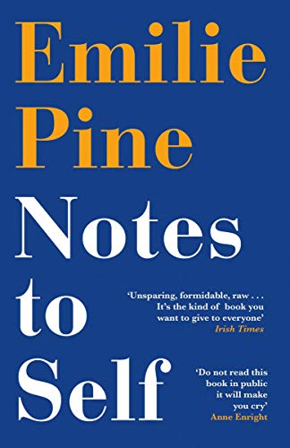 Imagen de archivo de Notes to Self: Emilie Pine a la venta por WorldofBooks