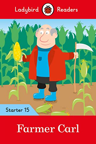 9780241393826: Ladybird Readers Level 15 - Farmer Carl (ELT Graded Reader)
