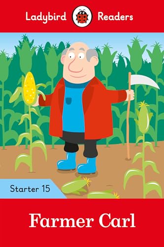9780241393826: Farmer Carl - Ladybird Readers Starter Level 15