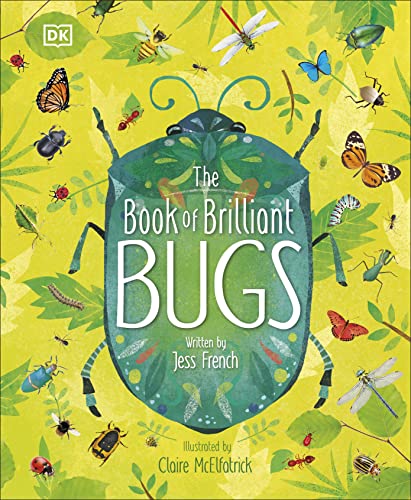 Stock image for The Book of Brilliant Bugs (Dk) for sale by AwesomeBooks