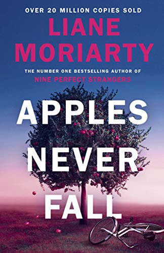 Stock image for Apples Never Fall: From the No. 1 bestselling author of Big Little Lies and Nine Perfect Strangers 1st 1st new signed waterstones for sale by Turn The Page Books