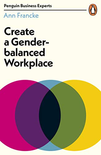 9780241396247: Create a Gender-Balanced Workplace