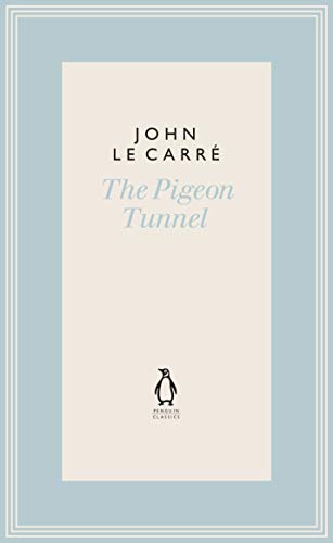 9780241396377: The Pigeon Tunnel: Stories from My Life (The Penguin John le Carr Hardback Collection)
