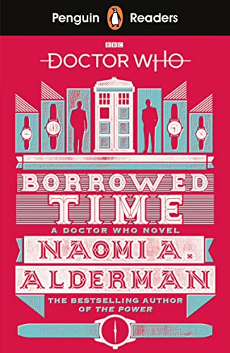 Imagen de archivo de Penguin Readers Level 5: Doctor Who: Borrowed Time (ELT Graded Reader) a la venta por WeBuyBooks 2