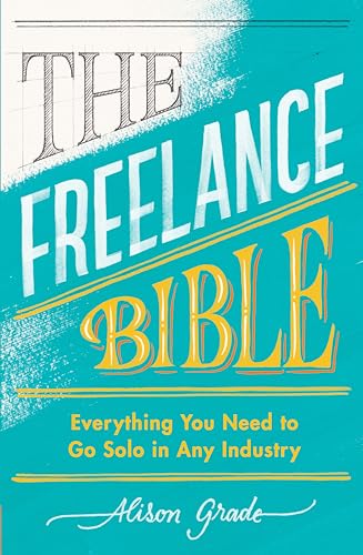 Stock image for The Freelance Bible for sale by Blackwell's