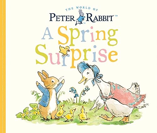 Imagen de archivo de A Spring Surprise: A Peter Rabbit Tale a la venta por Reliant Bookstore
