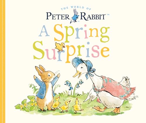 Stock image for A Spring Surprise: A Peter Rabbit Tale for sale by Reliant Bookstore