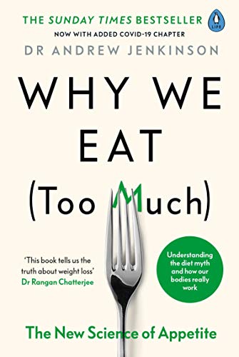 Stock image for Why We Eat (Too Much) : The New Science of Appetite for sale by GreatBookPrices