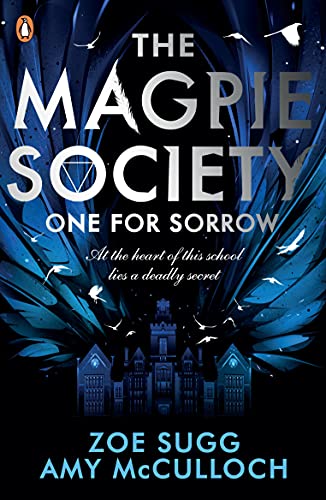 Beispielbild fr The Magpie Society: One for Sorrow: Volume 1 (The Magpie Society, 1) zum Verkauf von WorldofBooks