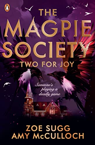 Stock image for The Magpie Society: Two for Joy: Volume 2 (The Magpie Society, 2) for sale by WorldofBooks