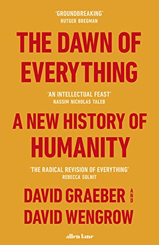 Imagen de archivo de The Dawn of Everything: A New History of Humanity a la venta por WorldofBooks