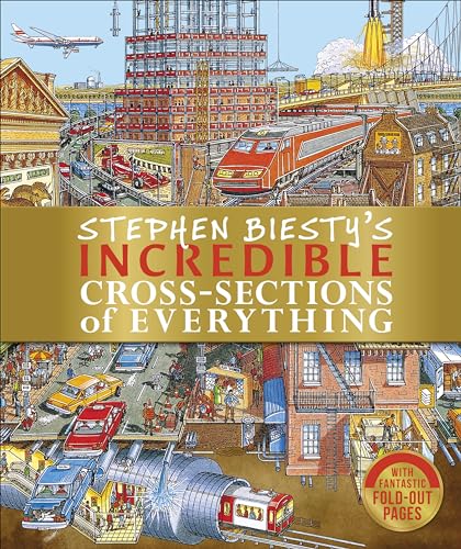 9780241403471: Stephen Biesty's Incredible Cross-Sections of Everything (Stephen Biesty Cross Sections)