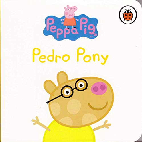 Beispielbild fr Mandy Archer Peppa Pig: Pedro Pony zum Verkauf von medimops