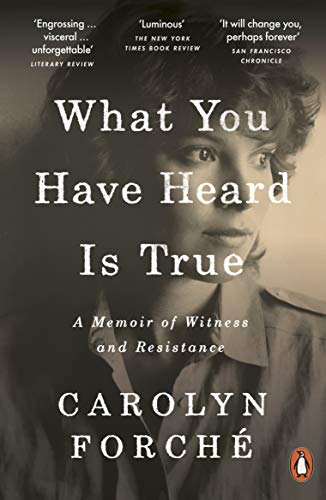 9780241405581: What You Have Heard Is True: A Memoir of Witness and Resistance