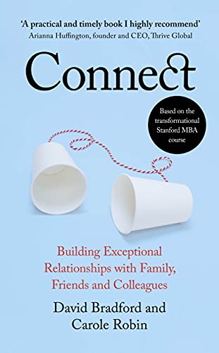 9780241406809: Connect: Building Exceptional Relationships with Family, Friends and Colleagues