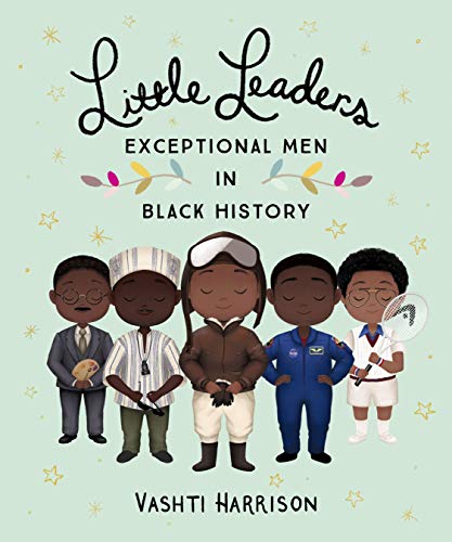 Stock image for Little Leaders. Exceptional Men in Black History for sale by Blackwell's