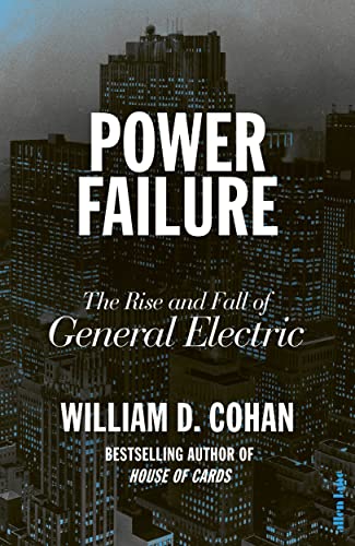 Beispielbild fr Power Failure: The Rise and Fall of General Electric zum Verkauf von AwesomeBooks