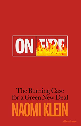 Stock image for On Fire: The Burning Case for a Green New Deal for sale by SecondSale