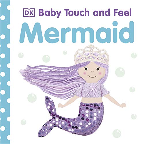 Stock image for Baby Touch and Feel Mermaid for sale by Reuseabook
