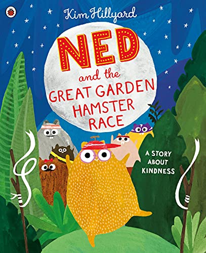 Stock image for Ned and the Great Garden Hamster Race for sale by Blackwell's