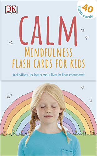 Beispielbild fr Calm - Mindfulness Flash Cards for Kids: 40 Activities to Help you Learn to Live in the Moment (Mindfulness for Kids) zum Verkauf von WorldofBooks